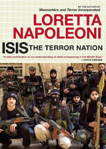 Isis: The Terror Nation Loretta Napoleoni 9781609807252