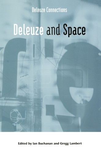 Deleuze and Space by Ian Buchanan 9780748618743