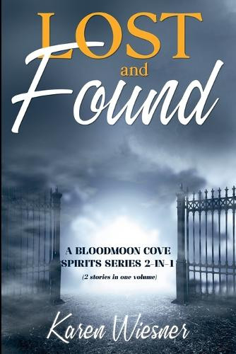 Lost and Found by Karen Wiesner 9798224152193
