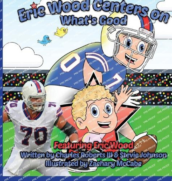 Eric Wood Centers on What's Good by Charles Roberts 9798218521585
