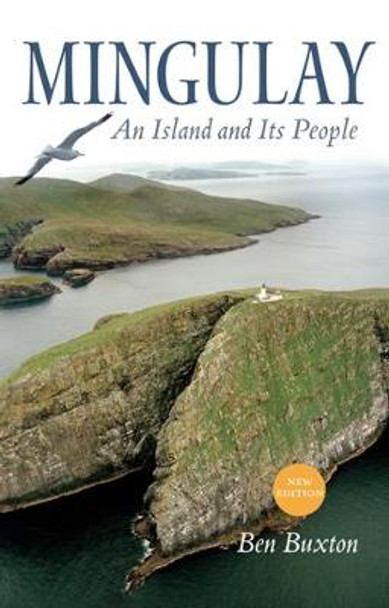 Mingulay: An Island and its People by Ben Buxton