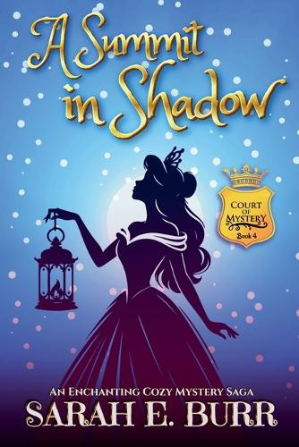 A Summit in Shadow by Sarah E Burr 9798224716951