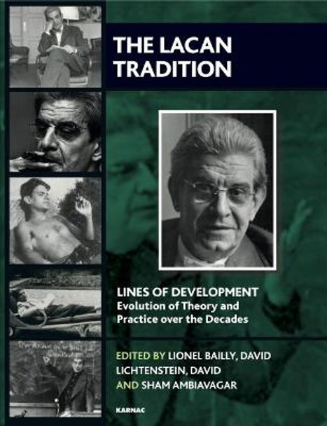 The Lacan Tradition by Lionel Bailly