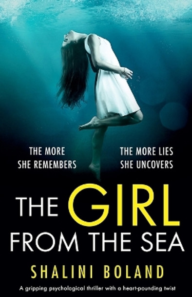 The Girl from the Sea: An absolutely gripping psychological thriller with a shocking twist by Shalini Boland 9781786819321