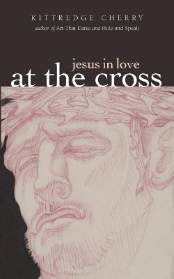 At the Cross by Kittredge Cherry 9781933993423