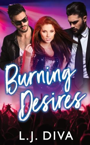 Burning Desires by L J Diva 9781922307750