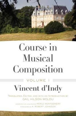 Course in Musical Composition, Volume 1 by Vincent D'Indy