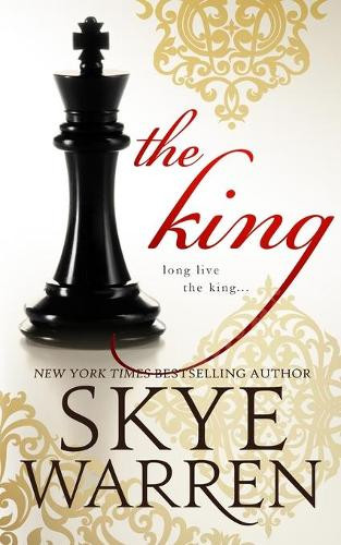 The King by Skye Warren 9781940518725