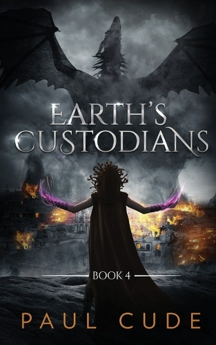 Earth's Custodians by Paul Cude 9781916352438