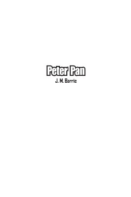 Peter Pan by J M Barrie 9781774819234