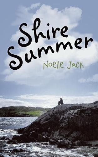 Shire Summer by Noelle Jack 9781480822757