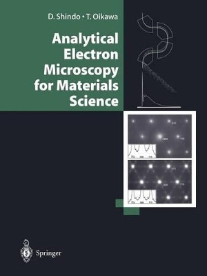 Analytical Electron Microscopy for Materials Science by Daisuke Shindo 9784431703365