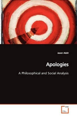 Apologies by Jason Adsit 9783639176032