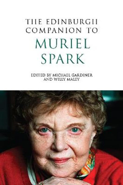 The Edinburgh Companion to Muriel Spark by Michael Gardiner