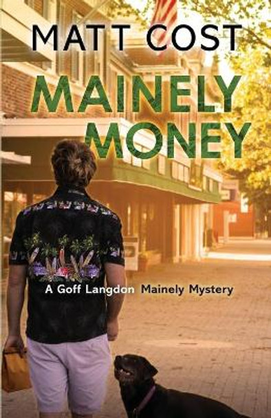 Mainely Money by Matt Cost 9781645990994