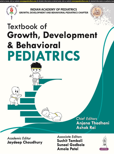 Textbook of Growth, Development & Behavioural Pediatrics by Anjana Thadhani 9789356967991