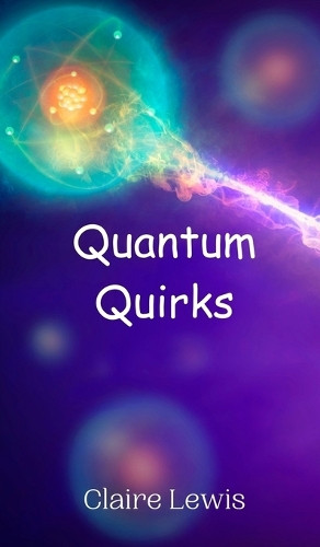 Quantum Quirks by Lewis 9789908014821