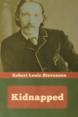 Kidnapped by Robert Louis Stevenson 9781644393307