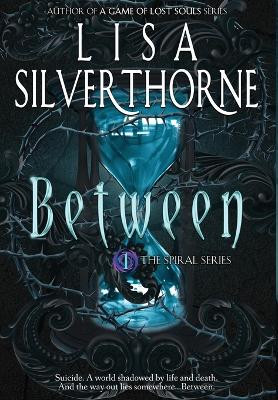 Between by Lisa Silverthorne 9781955197397