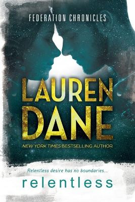 Relentless by Lauren Dane 9798988642473