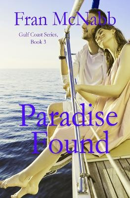 Paradise Found by Fran McNabb 9798868912979