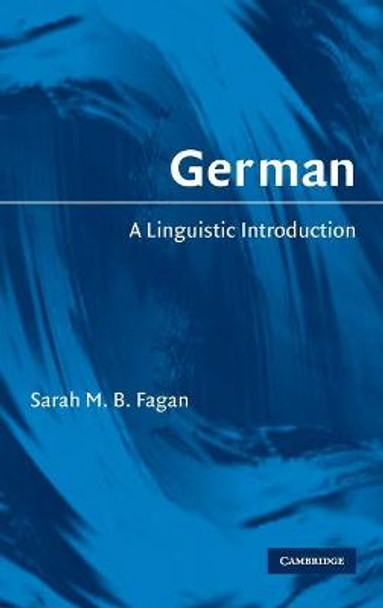 German: A Linguistic Introduction by Sarah M. B. Fagan