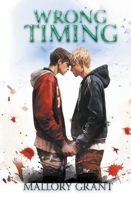 Wrong Timing by Mallory Grant 9798224903009