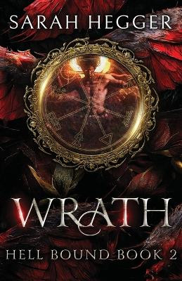 Wrath by Sarah Hegger 9781990731297