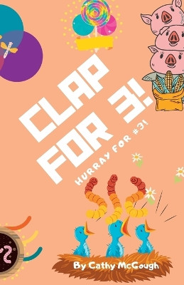 Clap for 3! by Cathy McGough 9781990332661