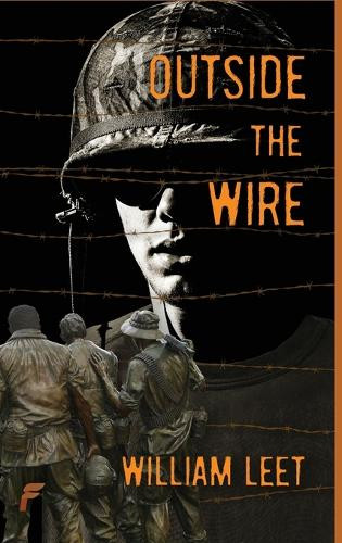 Outside the Wire by William Leet 9781619295612