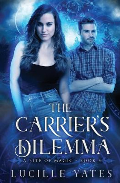 The Carrier's Dilemma by Lucille Yates 9781961142039
