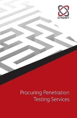 Procuring Penetration Testing Services by Crest 9781849285759