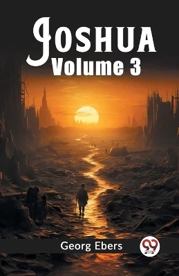 Joshua Volume 3 by Georg Ebers 9789362760272