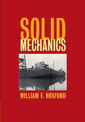 Solid Mechanics by William F. Hosford 9781107632943
