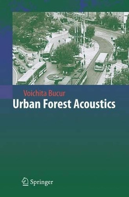 Urban Forest Acoustics by Voichita Bucur 9783540307839