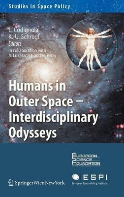 Humans in Outer Space - Interdisciplinary Odysseys by Luca Codignola 9783211874646