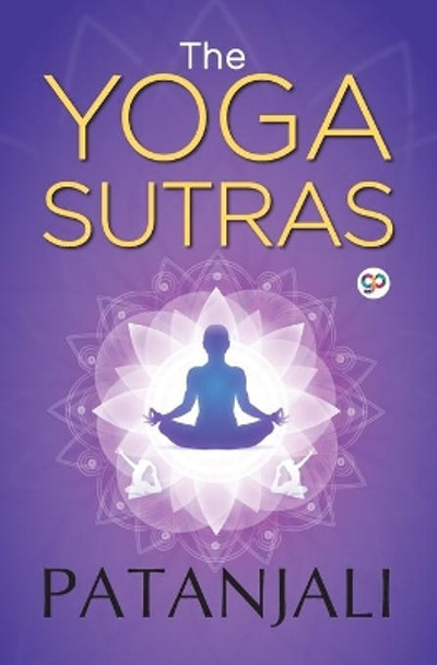 The Yoga Sutras of Patanjali by Patanjali 9789389716351