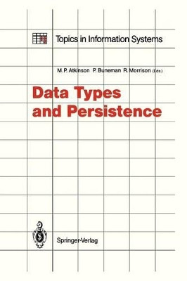 Data Types and Persistence by Malcolm P. Atkinson 9783642648700