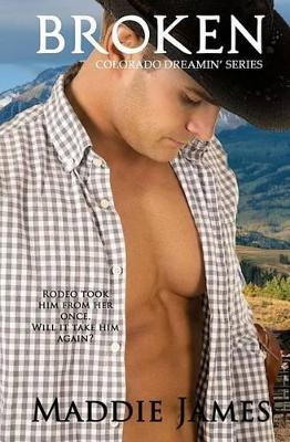 Broken by Maddie James 9781622370177