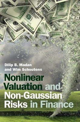 Nonlinear Valuation and Non-Gaussian Risks in Finance by Dilip B. Madan