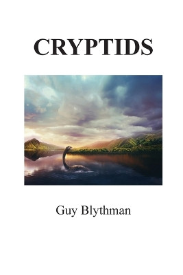 Cryptids by Guy Blythman 9781789553710