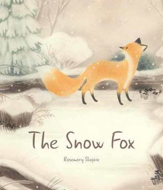 The Snow Fox by Rosemary Shojaie