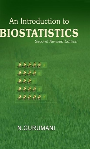 An Introduction to Biostatistics by N Gurumani 9788180942891