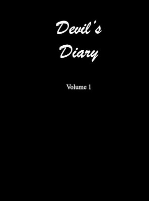 Devil's Diary Volume 1 by Ron Bennett 9781777363406