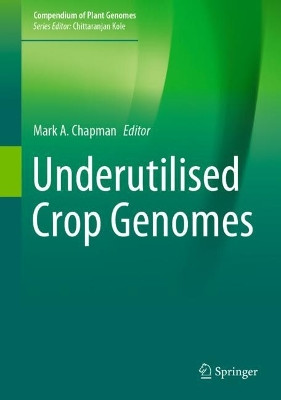 Underutilised Crop Genomes by Steven Barrett 9783031008474
