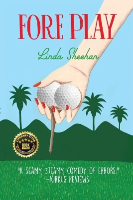 Fore Play by Linda Sheehan 9781684339167