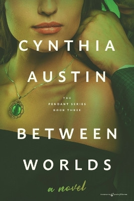 Between Worlds by Cynthia Austin 9798890221186