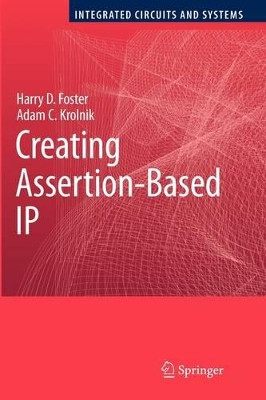 Creating Assertion-Based IP by Harry D. Foster 9781441942180