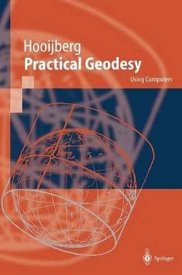 Practical Geodesy: Using Computers by Maarten Hooijberg 9783642644665