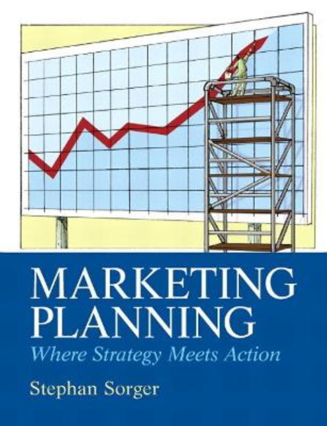 Marketing Planning by Stephan Sorger